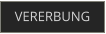 VERERBUNG