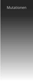 Mutationen