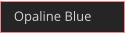 Opaline Blue