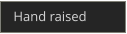Hand raised