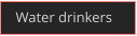 Water drinkers