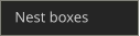 Nest boxes