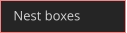 Nest boxes